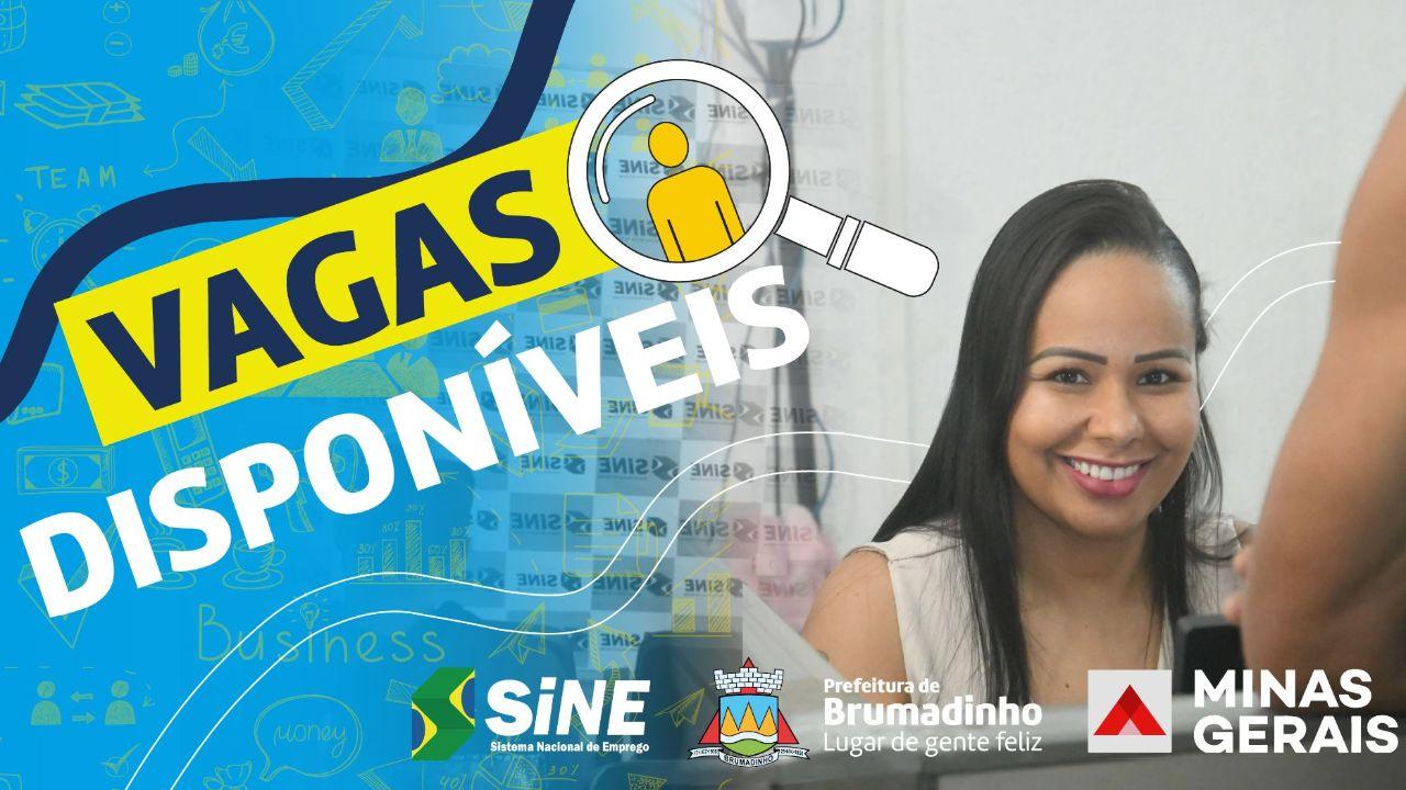 Sine disponibiliza mais 22 vagas de emprego em Brumadinho nesta quarta-feira (25)